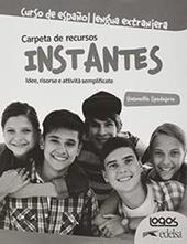 Instantes. Carpeta de recursos. Con espansione online