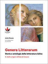 Genera litterarum. Con e-book. Con espansione online. Vol. 1: Dalle origini all'età di cesare.