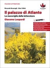 Il palazzo di Atlante. Leopardi. Con ebook. Con espansione online. Leopardi