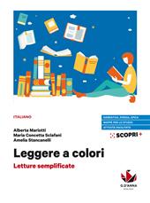 Leggere a colori. Letture semplificate. Per il biennio delle Scuole superiori. Con e-book. Con espansione online