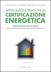 Applicazioni pratiche di certificazione energetica