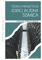 Teoria e progetto di edifici in zona sismica. Analisi strutturale