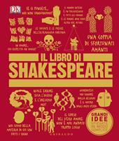 Il libro di Shakespeare. Grandi idee spiegate in modo semplice