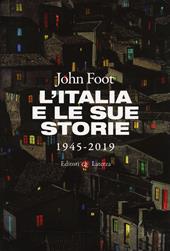 L' Italia e le sue storie 1945-2019