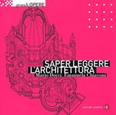 Saper leggere l'architettura. Ediz. illustrata