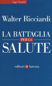 La battaglia per la salute