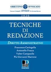 Tecniche di redazione. Diritto amministrativo. Nuova ediz.