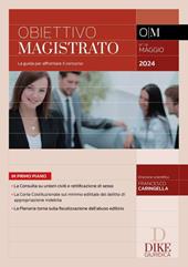 Obiettivo magistrato. La guida per affrontare il concorso (2024). Vol. 74