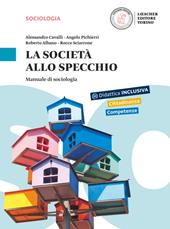 La società allo specchio. Manuale di sociologia. Con e-book. Con espansione online