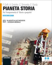 Pianeta storia. Ediz. compatta. Con espansione online. Vol. 2: Da Augusto all'alto Medioevo-Geografia mondiale.