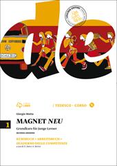 Magnet neu. Kursbuck-Arbeitsbuch-Quaderno delle competenze. Con CD Audio formato MP3. Con espansione online. Vol. 1