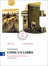 Come un libro. Il Quaderno del metodo. Con e-book. Con espansione online. Vol. 2