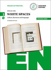 White spaces. Culture, literature and languages. Ediz. verde. Per il Liceo linguistico. Con CD Audio formato MP3. Con e-book. Con espansione online. Vol. 1