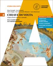 Chiave di volta. Con ebook. Con espansione online. Vol. 4: Dal classicismo all'impressionismo