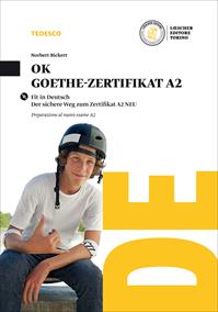 Ok Goethe-zertifikat A2. Con CD Audio formato MP3. Con e-book. Con espansione online - Norbert Bickert - Libro Loescher 2016 | Libraccio.it