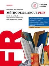 Histoire Plus. Manuel d'histoire pour les sections EsaBac. Méthode & langue Plus. Per il triennio delle Scuole superiori. Con e-book. Con espansione online