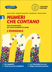 Numeri che contano. Corso di matematica per la scuola secondaria di primo grado. L'essenziale. Con e-book. Con espansione online. Vol. 3