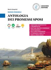 Mondi possibili. Antologia dei Promessi sposi.