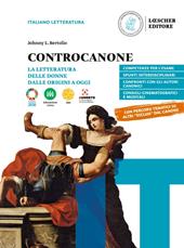 Controcanone. La letteratura delle donne dalle origini ad oggi. Con e-book. Con espansione online