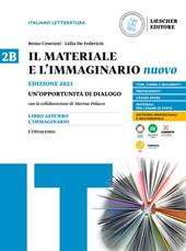 Il materiale e l'immaginario nuovo. Un'opportunità di dialogo. Vol. 2B: Dalla società di antico regime alla società della borghesia in ascesa. L'Ottocento