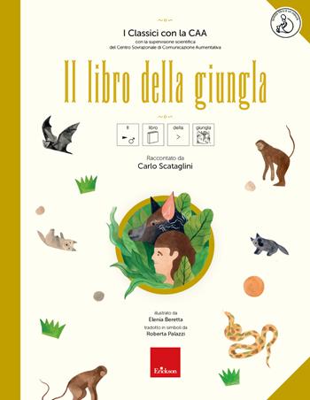 I Classici con la CAA - Il libro della giungla - Carlo Scataglini - Libro Erickson 2023, I classici con la CAA | Libraccio.it
