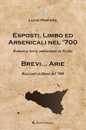 "Esposti, limbo ed arsenicali nel '700