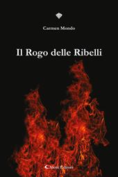 Il rogo delle ribelli