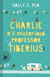 Charlie e il misterioso professor Tiberius