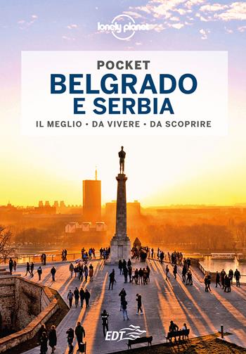 Belgrado e Serbia - Piero Pasini - Libro Lonely Planet Italia 2022, Guide EDT/Lonely Planet. Pocket | Libraccio.it