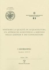 Misurare la qualità in acquacoltura. Un approccio scientifico a servizio delle aziende e dei consumatori