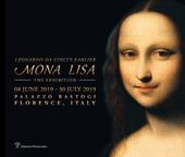 Mona Lisa. Leonardo da Vinci's earlier. The exhibition (Florence, 08 June-30 July 2019)