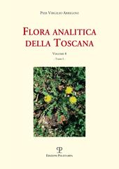 Flora analitica della Toscana. Vol. 8