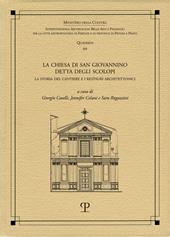 La Chiesa di San Giovannino detta degli Scolopi. La storia del cantiere e i restauri architettonici