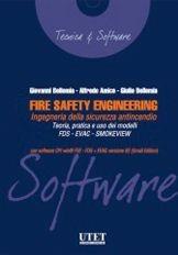 Fire safety engineering. Ingegneria della sicurezza antincendio. Con CD-ROM
