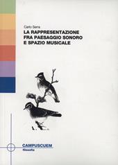 La rappresentazione fra paesaggio sonoro e spazio musicale