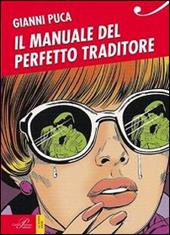 Il manuale del perfetto traditore