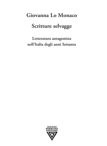 Scritture selvagge - Giovanna Lo Monaco - Libro Perrone 2022 | Libraccio.it