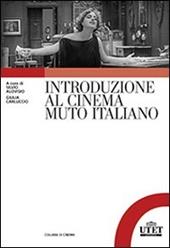 Introduzione al cinema muto italiano