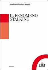 Il fenomeno stalking