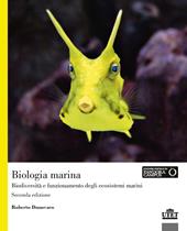 Biologia marina. Biodiversità e funzionamento degli ecosistemi marini