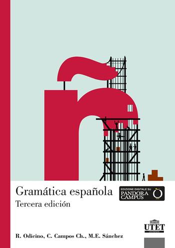 Gramática española. Niveles A1-C2 - Raffaella Odicino, Cecilia Campos, Majorie Sanchez - Libro UTET Università 2022 | Libraccio.it