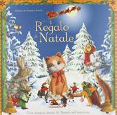 Il regalo di Natale. Ediz. illustrata