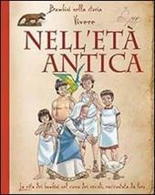 Nell'età antica. Libro pop-up. Ediz. illustrata