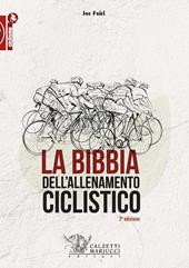 La bibbia dell'allenamento ciclistico