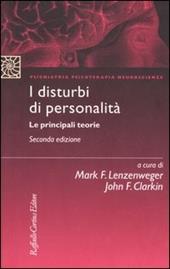 I disturbi di personalità. Le principali teorie