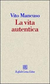 La vita autentica