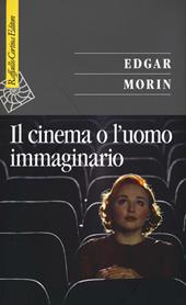 Il cinema o l'uomo immaginario. Saggio di antropologia sociologica