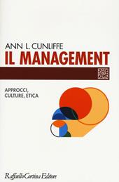 Il management. Approcci, culture, etica