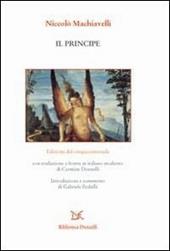 Il principe. Edizione del cinquecentennale