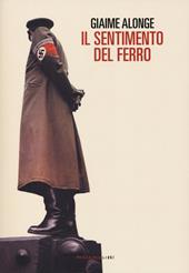 Il sentimento del ferro